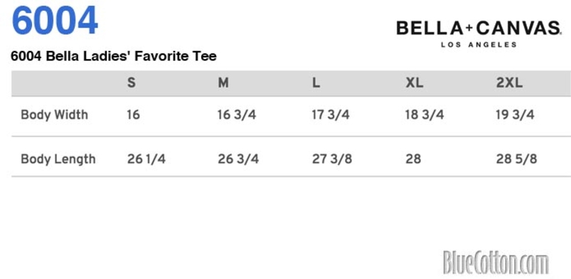 Size chart for a 6004 Bella + Canvas Ladies' Favorite Tee