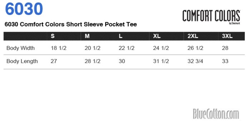 Size chart for a CC6030 Comfort Colors Short Sleeve Pocket Tee - Pigment Dyed
