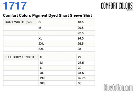 Size chart for a CC1717 Comfort Colors Pigment Dyed Short Sleeve Shirt